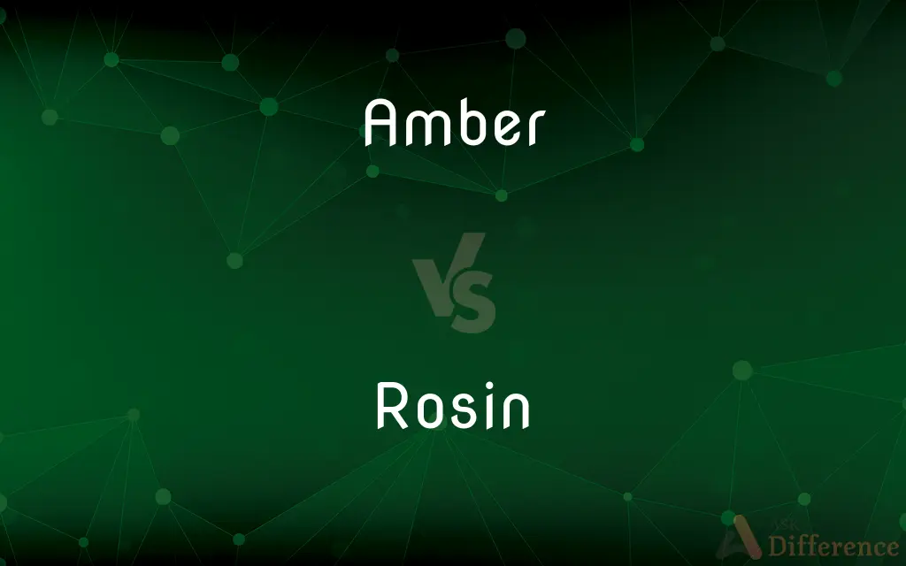 Amber vs. Rosin — What's the Difference?