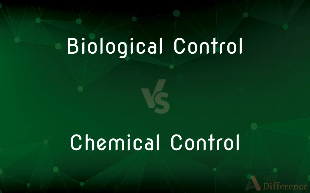 Biological Control vs. Chemical Control — What's the Difference?