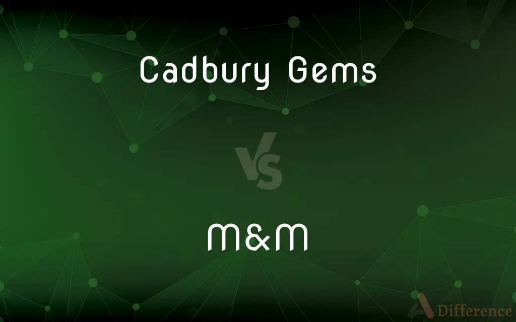 Cadbury Gems vs. M&M — What's the Difference?