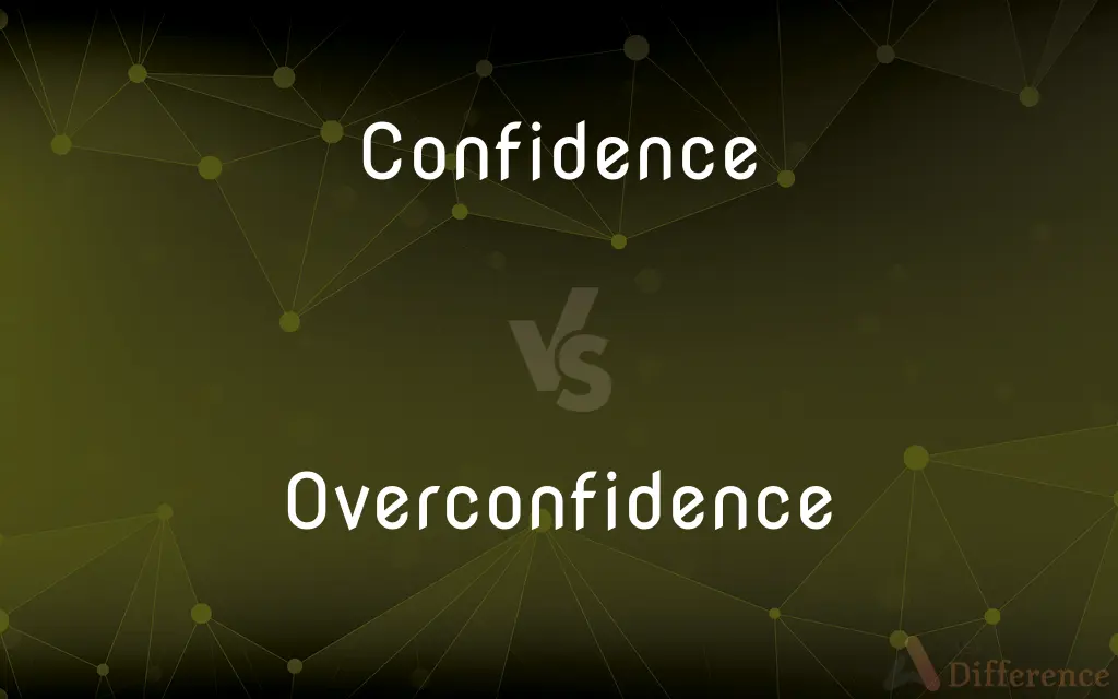 Confidence vs. Overconfidence — What's the Difference?