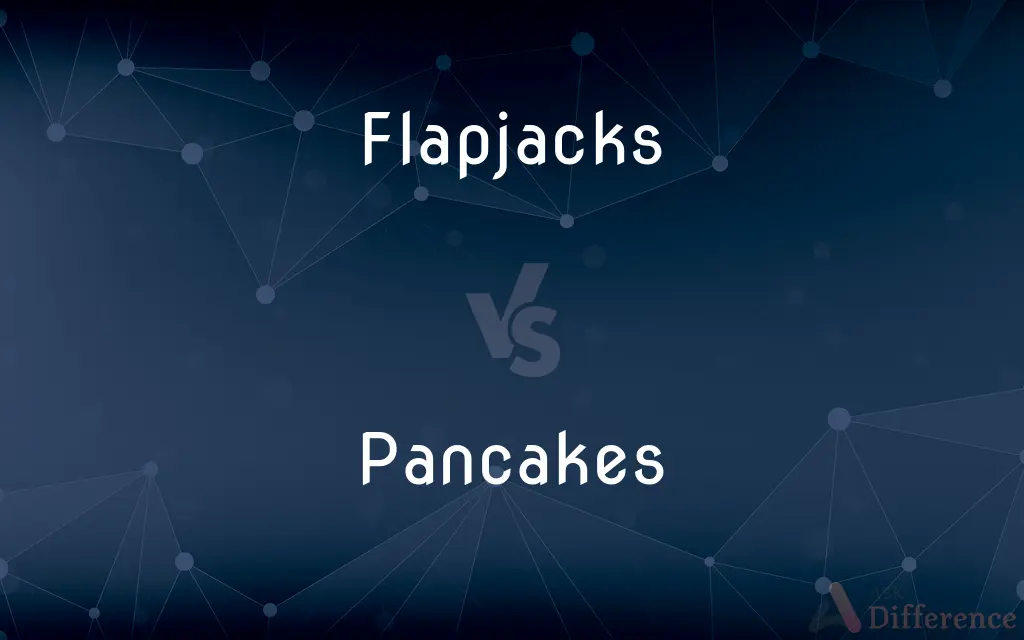 Flapjacks vs. Pancakes — What's the Difference?