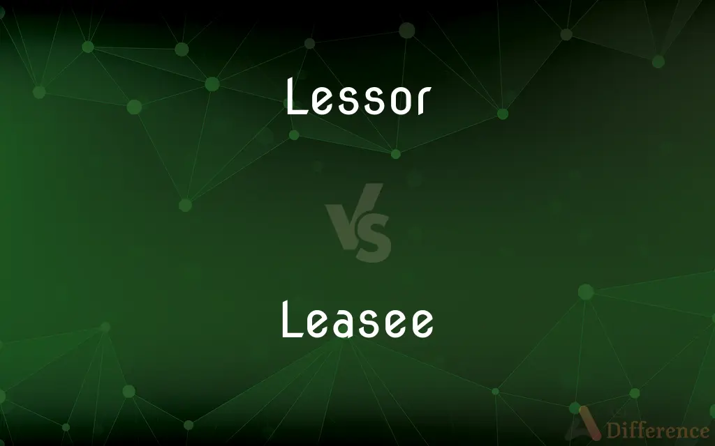 Lessor vs. Leasee — What's the Difference?