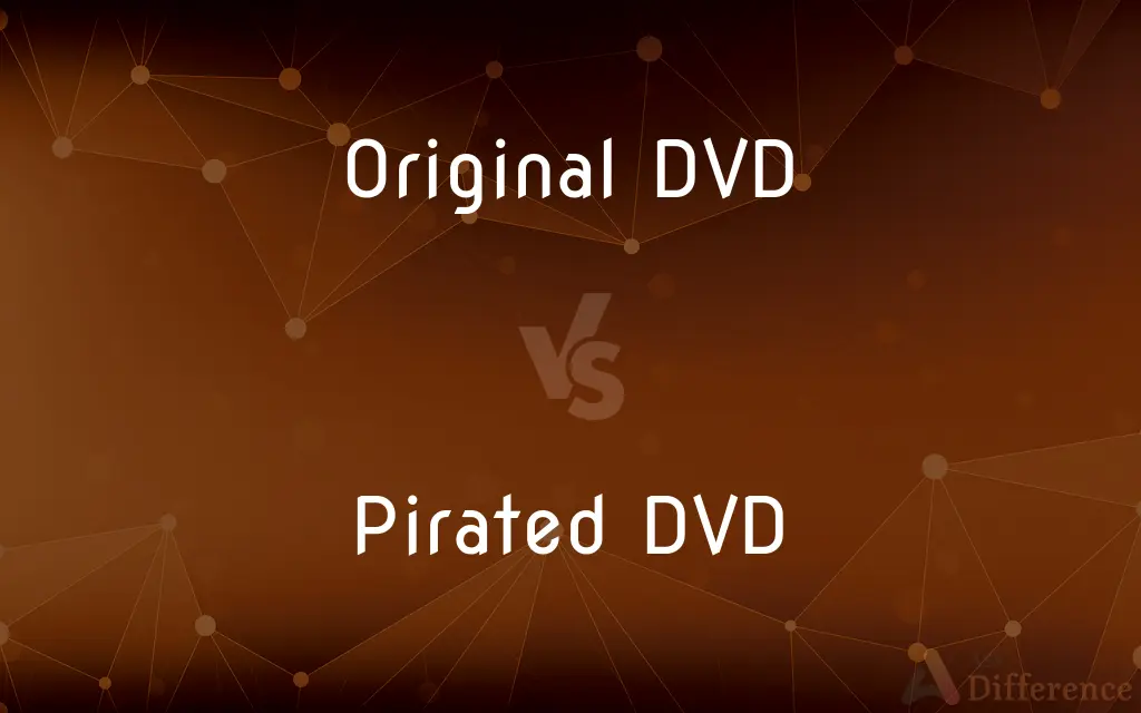 Original DVD vs. Pirated DVD — What's the Difference?
