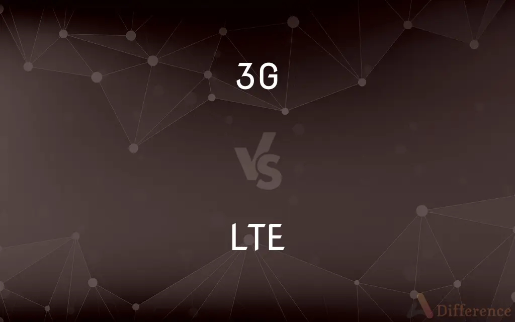 3G vs. LTE — What's the Difference?