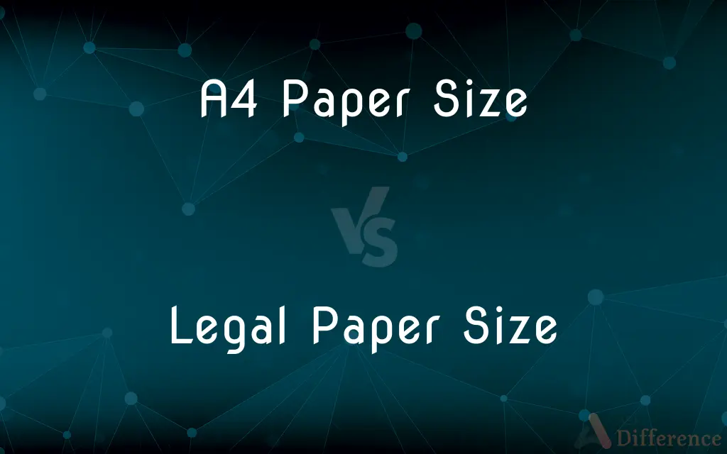 A4 Paper Size vs. Legal Paper Size — What's the Difference?
