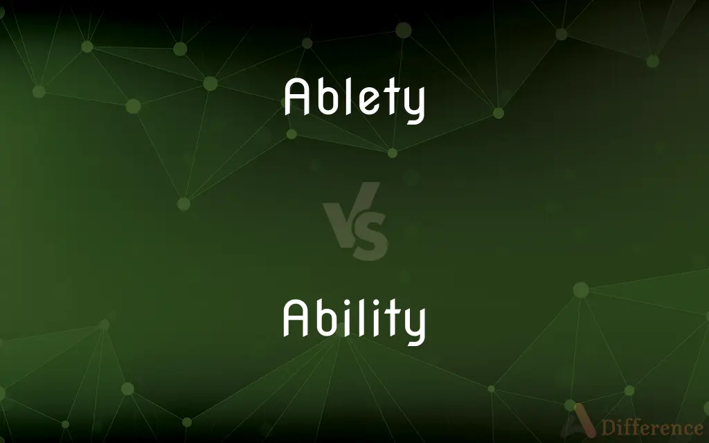 Ablety vs. Ability — Which is Correct Spelling?