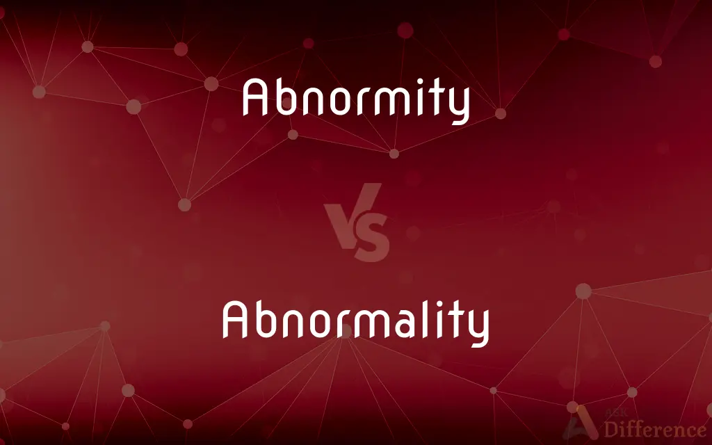 Abnormity vs. Abnormality — What's the Difference?