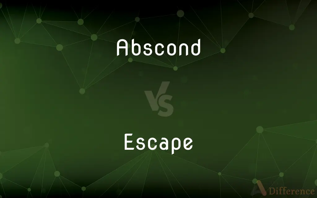 Abscond vs. Escape — What's the Difference?