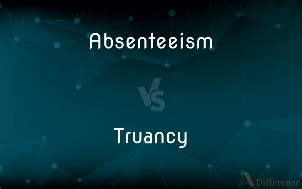 Absenteeism vs. Truancy — What's the Difference?