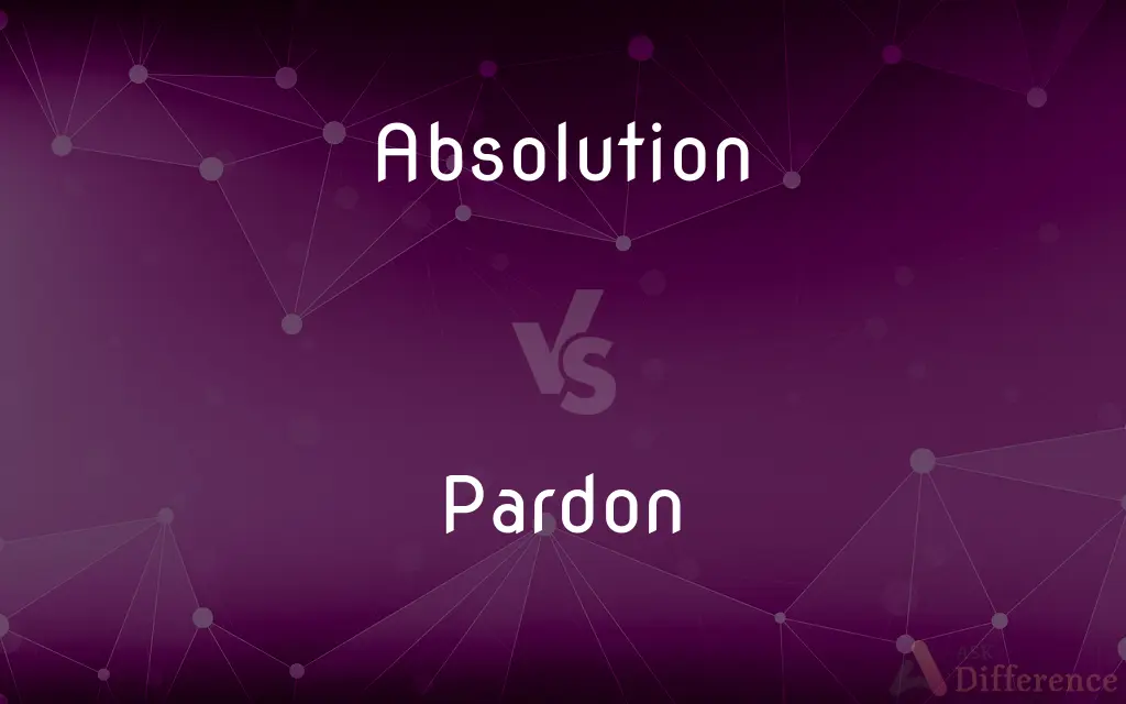 Absolution vs. Pardon — What's the Difference?