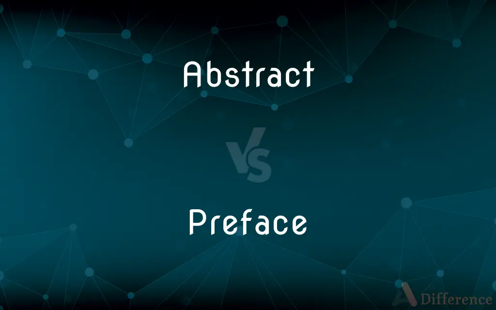 Abstract vs. Preface — What's the Difference?