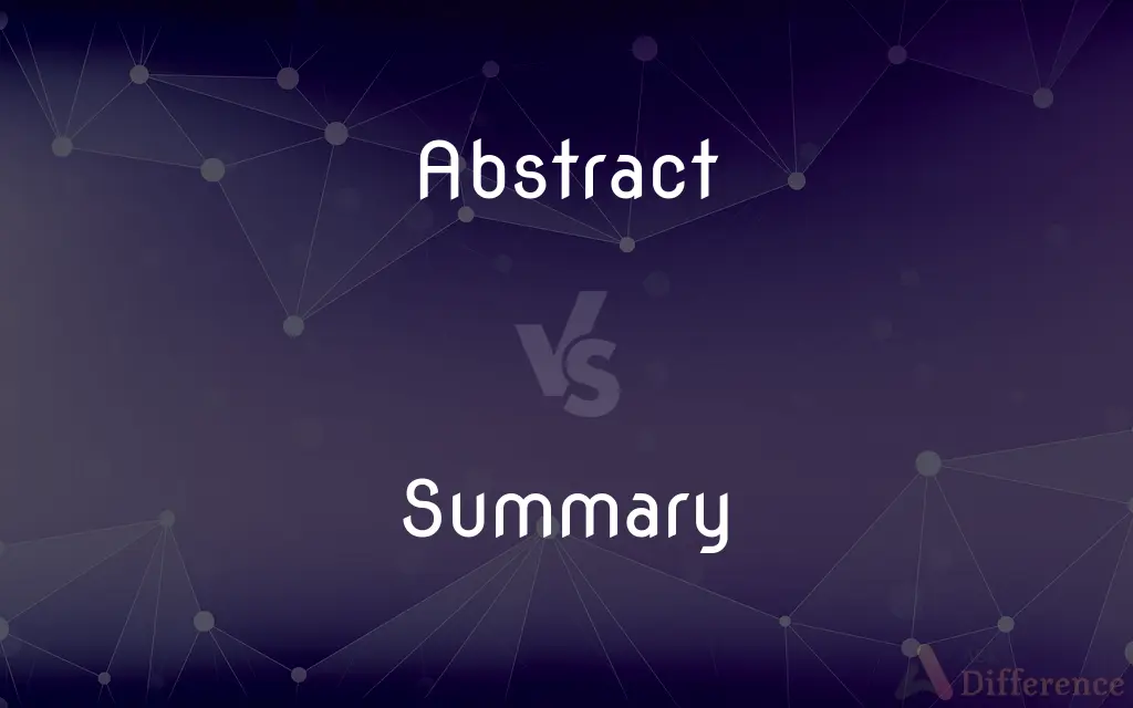 Abstract vs. Summary — What's the Difference?