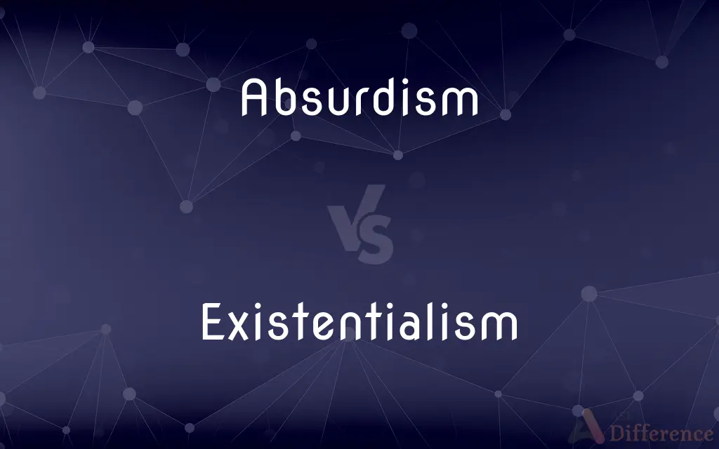 Absurdism vs. Existentialism — What's the Difference?