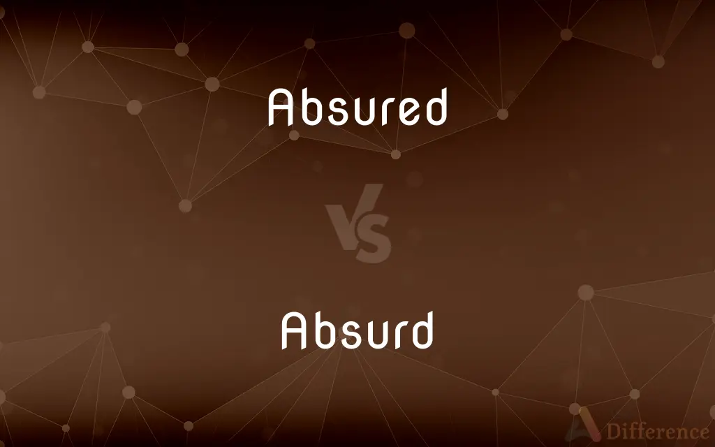 Absured vs. Absurd — Which is Correct Spelling?