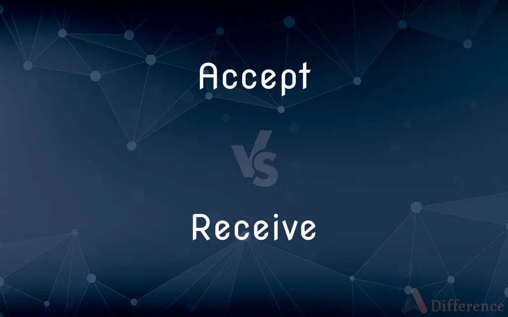 Accept vs. Receive — What's the Difference?