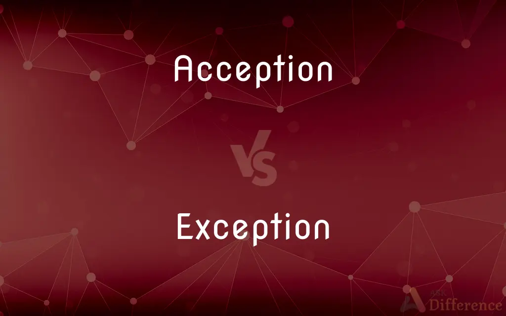Acception vs. Exception — Which is Correct Spelling?