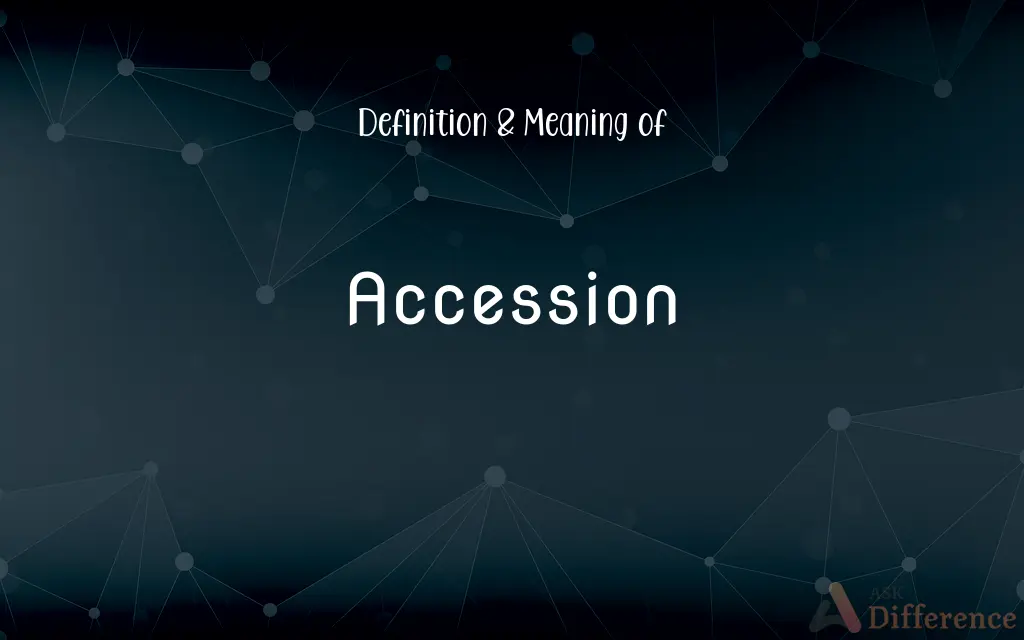 Accession