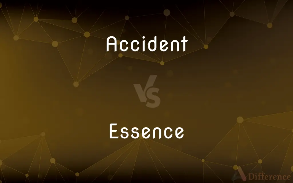 Accident vs. Essence — What's the Difference?