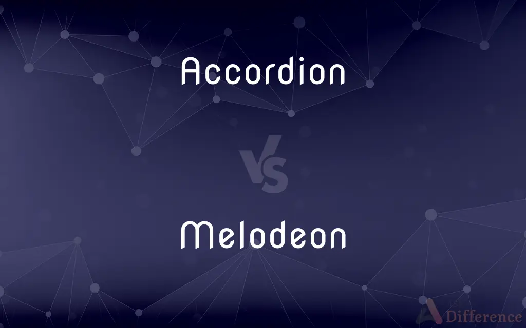 Accordion vs. Melodeon — What's the Difference?