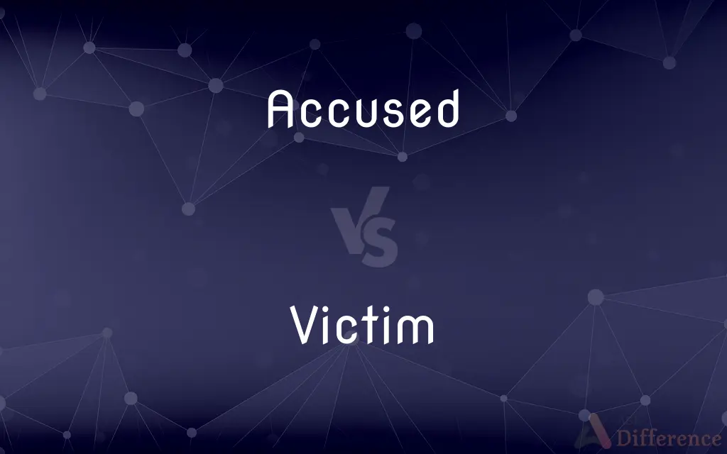 Accused vs. Victim — What's the Difference?