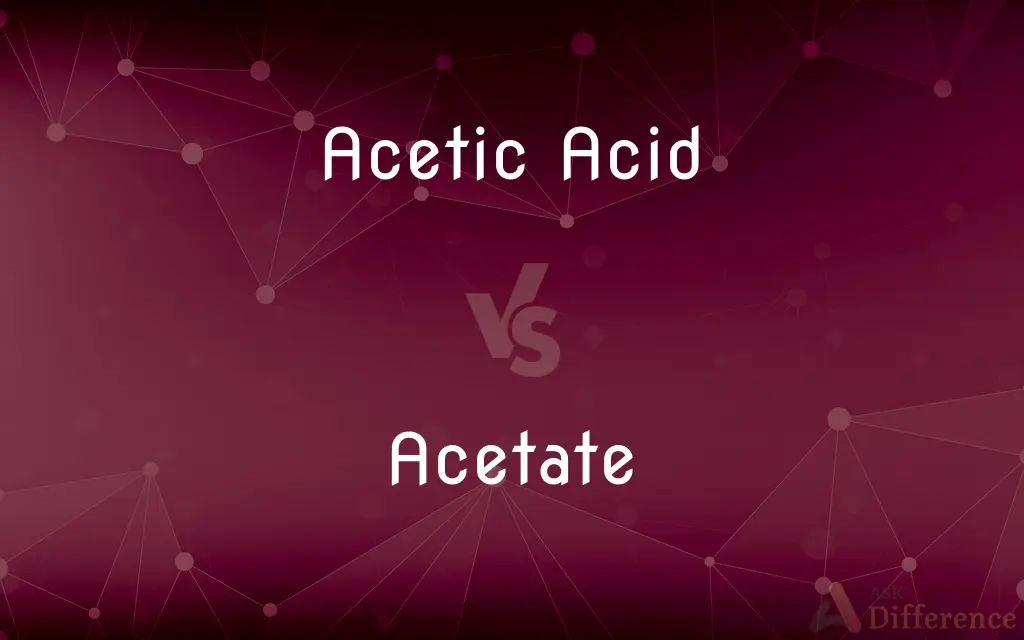 Acetic Acid vs. Acetate — What's the Difference?
