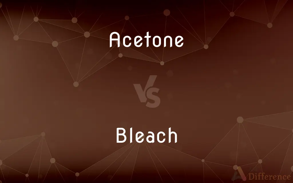 Acetone vs. Bleach — What's the Difference?