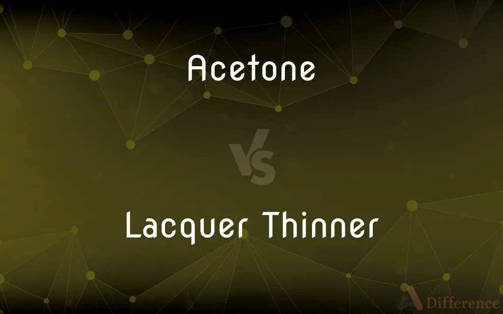 Acetone vs. Lacquer Thinner — What's the Difference?