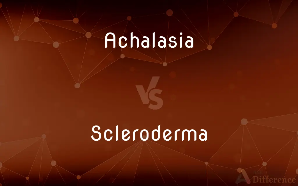 Achalasia vs. Scleroderma — What's the Difference?