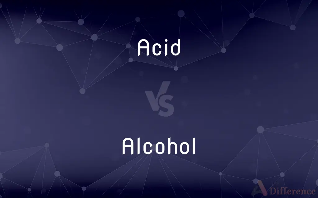 Acid vs. Alcohol — What's the Difference?