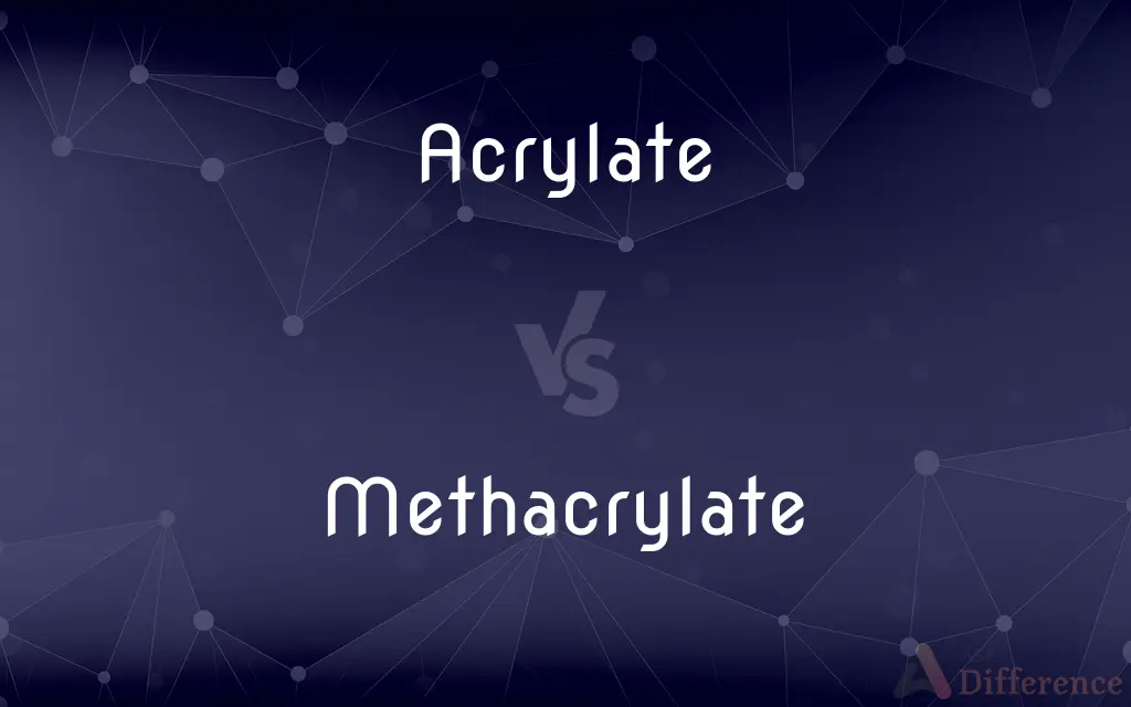 Acrylate vs. Methacrylate — What's the Difference?
