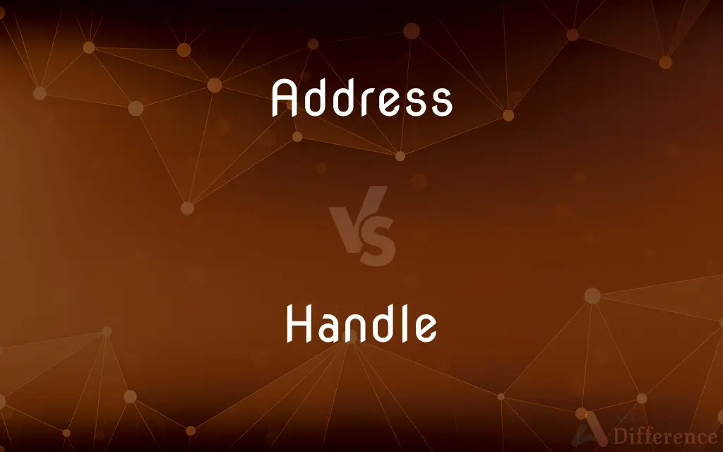 Address vs. Handle — What's the Difference?
