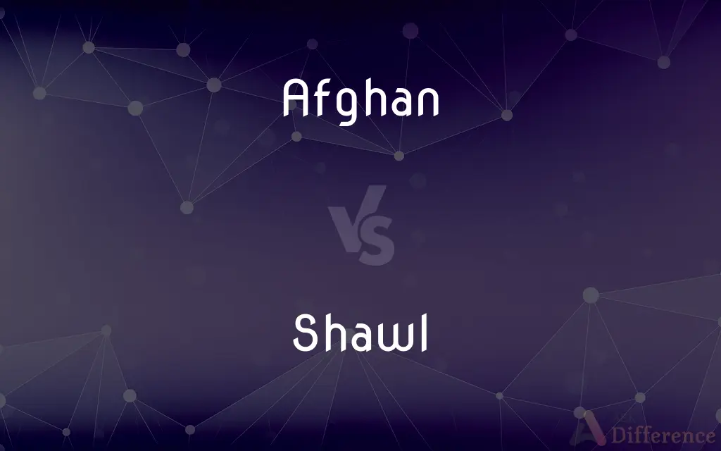 Afghan vs. Shawl — What's the Difference?