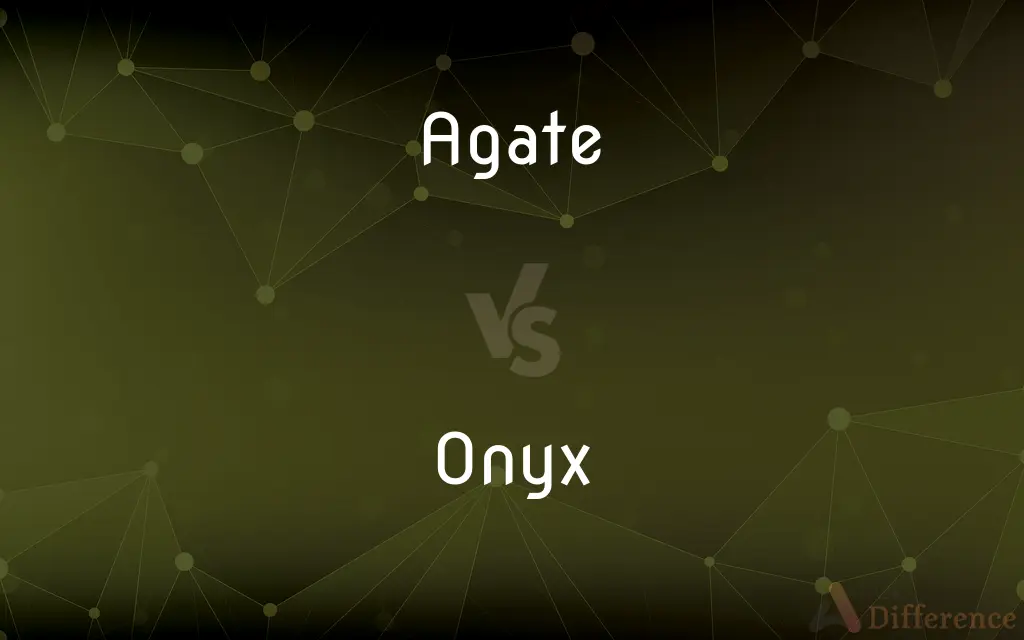 Agate vs. Onyx — What's the Difference?
