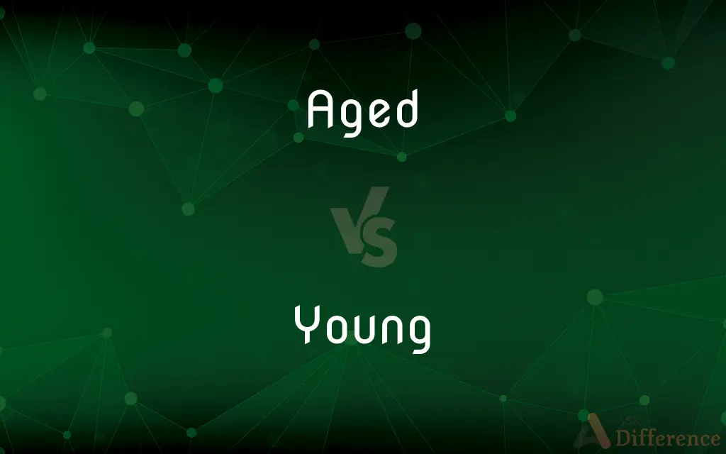 Aged vs. Young — What's the Difference?