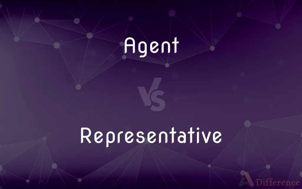 Agent vs. Representative — What's the Difference?