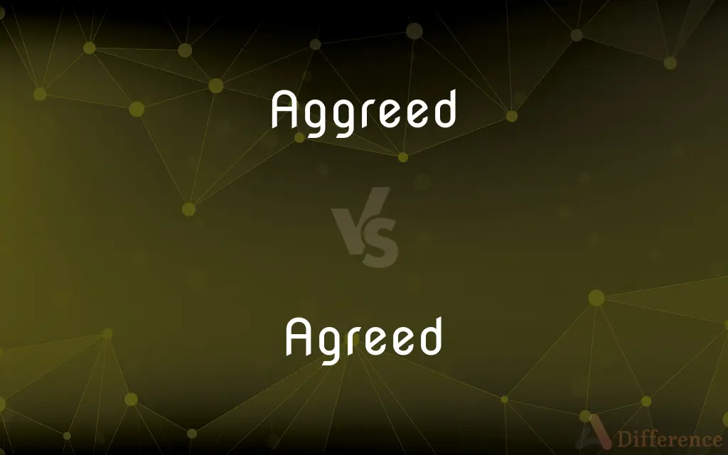 Aggreed vs. Agreed — Which is Correct Spelling?