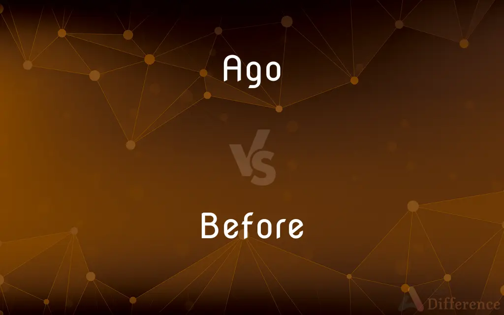 Ago vs. Before — What's the Difference?