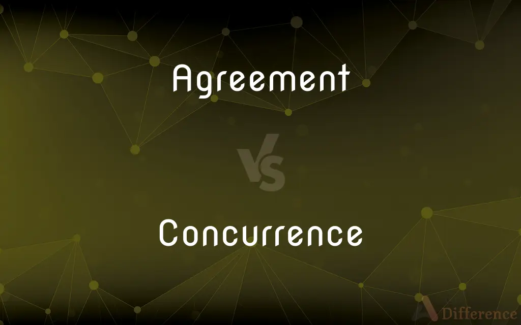 Agreement vs. Concurrence — What's the Difference?