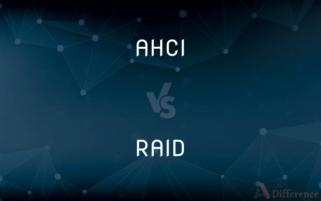 AHCI vs. RAID — What's the Difference?
