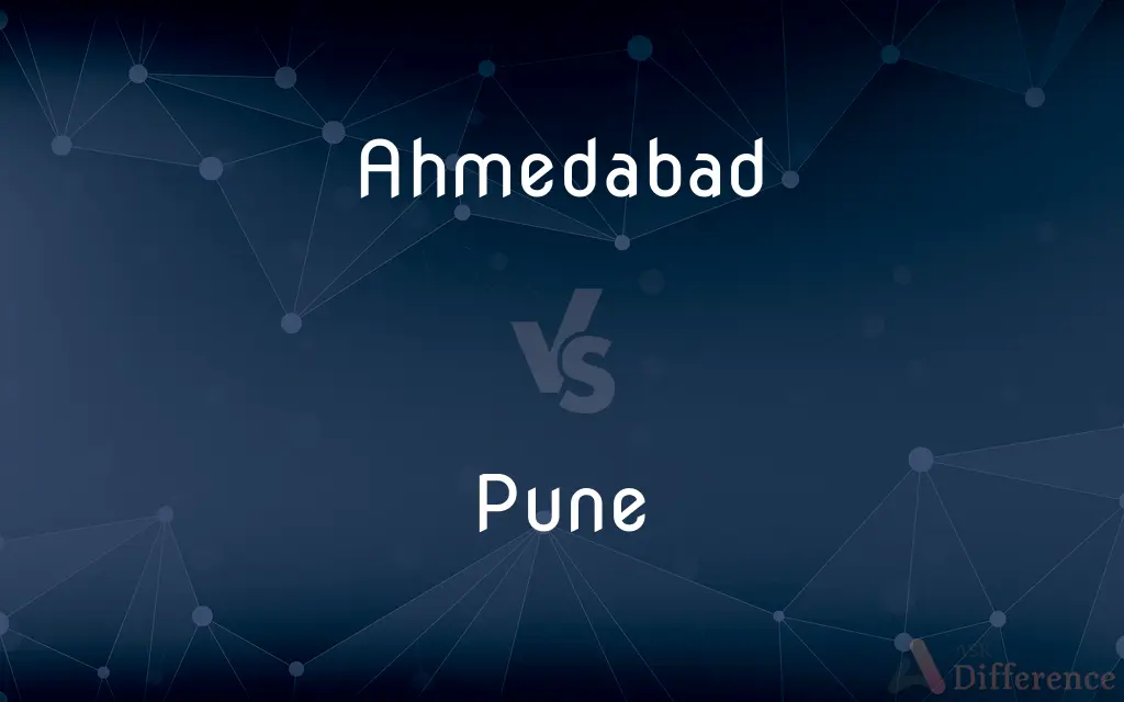 Ahmedabad vs. Pune — What's the Difference?