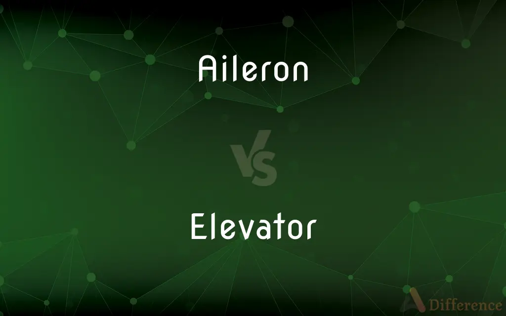 Aileron vs. Elevator — What's the Difference?