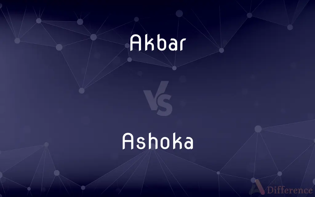 Akbar vs. Ashoka — What's the Difference?
