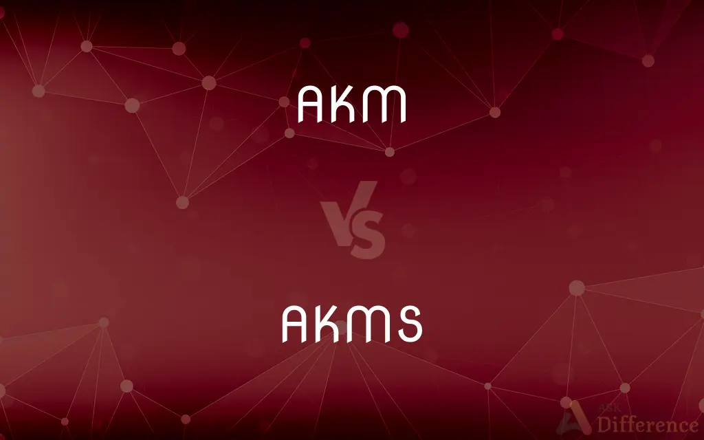 AKM vs. AKMS — What's the Difference?