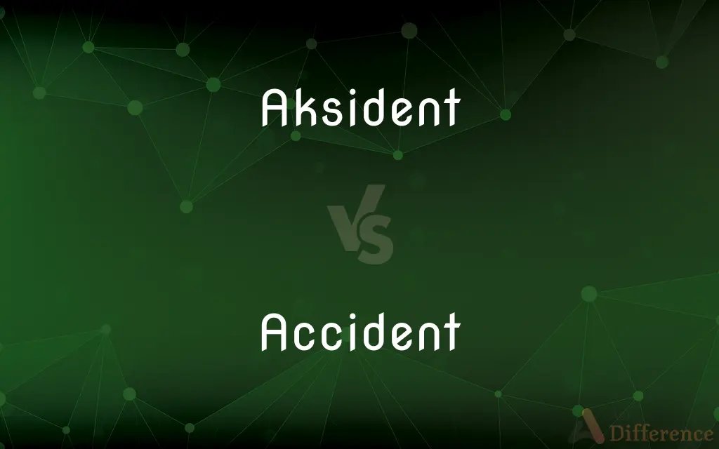 Aksident vs. Accident — Which is Correct Spelling?