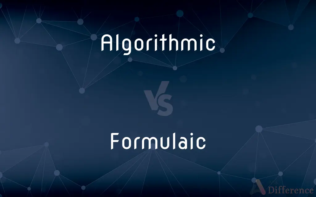 Algorithmic vs. Formulaic — What's the Difference?