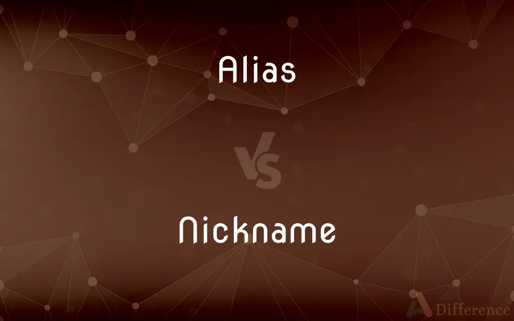 Alias vs. Nickname — What's the Difference?