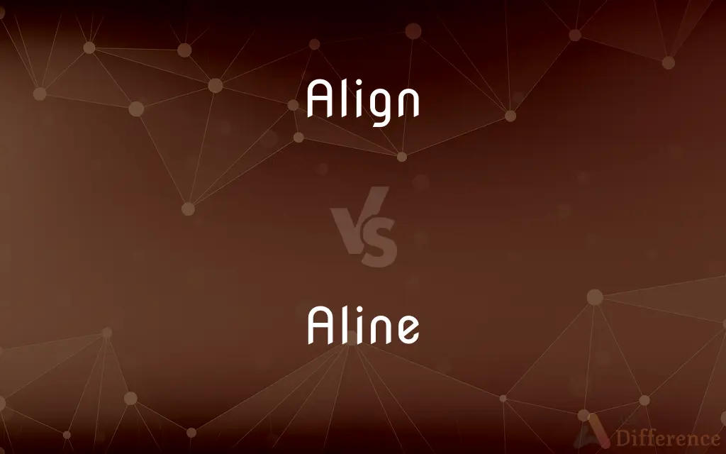 Align vs. Aline — Which is Correct Spelling?