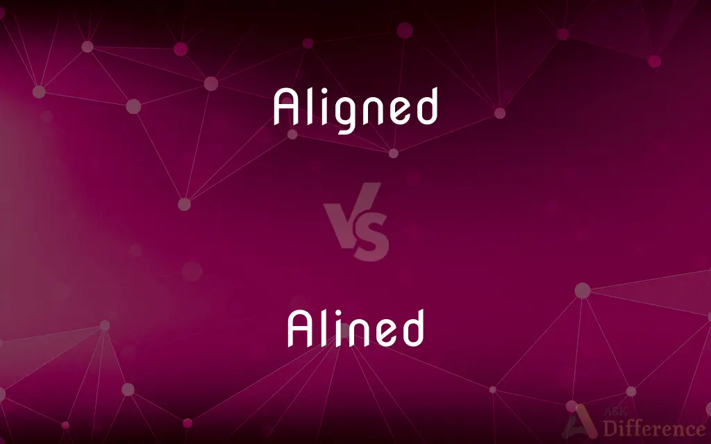 Aligned vs. Alined — Which is Correct Spelling?
