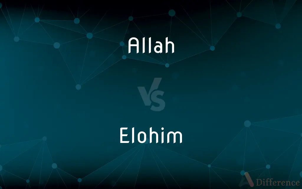 Allah vs. Elohim — What's the Difference?