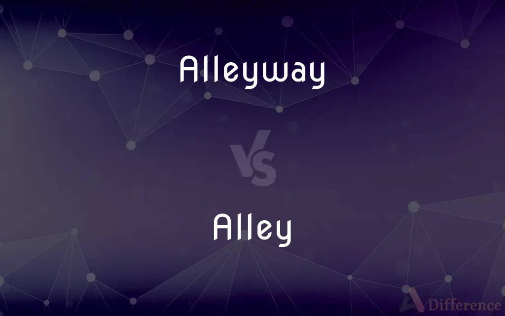 Alleyway vs. Alley — What's the Difference?